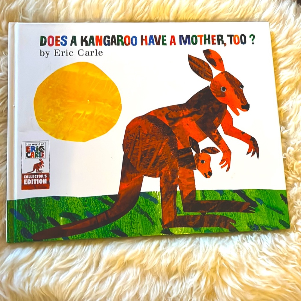 Eric Carle’s Does A Kangaroo Have A Mother book hardcover